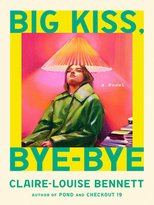 cover image of Big Kiss, Bye-Bye